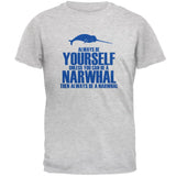 Always Be Yourself Narwhal Mens T Shirt