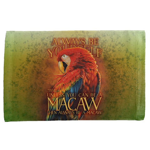 Always Be Yourself Unless Scarlet Macaw All Over Hand Towel