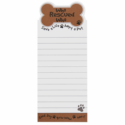Who Rescued Who Tall Magnetic Notepad
