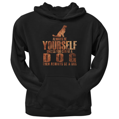 Always Be Yourself Dog Black Adult Hoodie