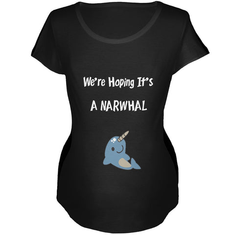 We're Hoping It's A Narwhal Black Maternity Soft T-Shirt