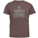 Always Be Yourself Elephant Mens T Shirt
