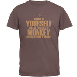 Always Be Yourself Monkey Mens T Shirt