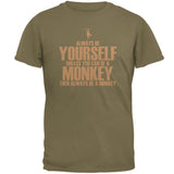 Always Be Yourself Monkey Mens T Shirt