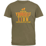 Always Be Yourself Lion Mens T Shirt