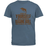 Always Be Yourself Raging Bull Mens T Shirt