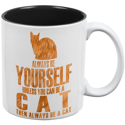 Always Be Yourself Cat All Over Coffee Mug  front view