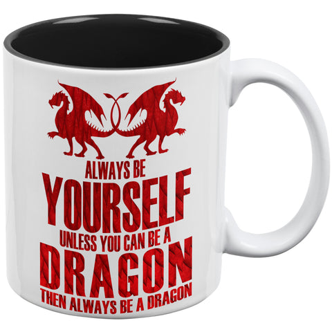 Always Be Yourself Dragon All Over Coffee Mug  front view