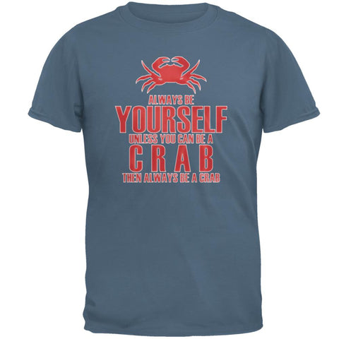 Always Be Yourself Crab Mens T Shirt