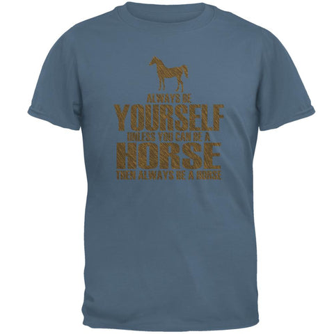 Always Be Yourself Horse Mens T Shirt