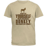 Always Be Yourself Donkey Mens T Shirt