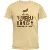 Always Be Yourself Donkey Mens T Shirt front view