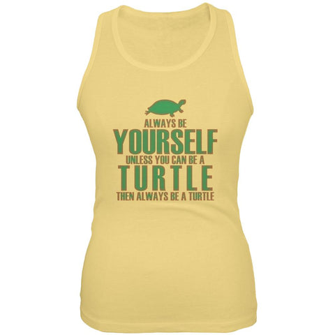 Always Be Yourself Turtle Juniors Soft Tank Top