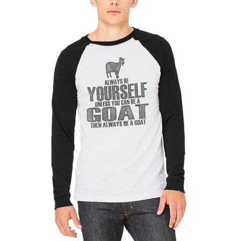 Always Be Yourself Goat Mens Long Sleeve Raglan T Shirt