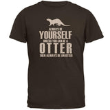 Always Be Yourself Otter Mens T Shirt