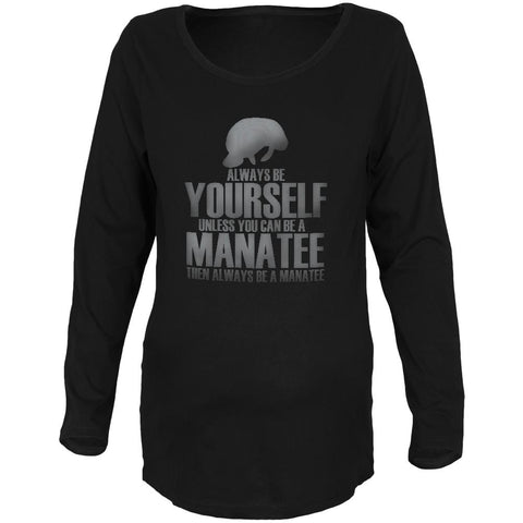 Always Be Yourself Manatee Maternity Soft Long Sleeve T Shirt