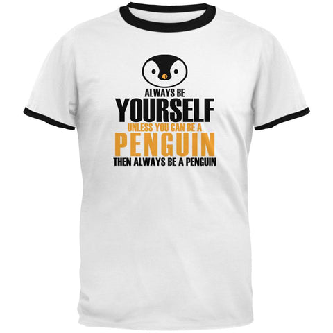 Always Be Yourself Penguin Mens Ringer T Shirt