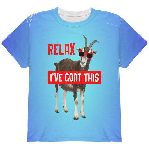 Relax I've Goat Got This All Over Youth T Shirt
