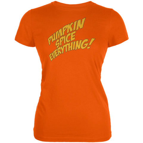 Autumn Fall Pumpkin Spice Everything Juniors Soft T Shirt  front view