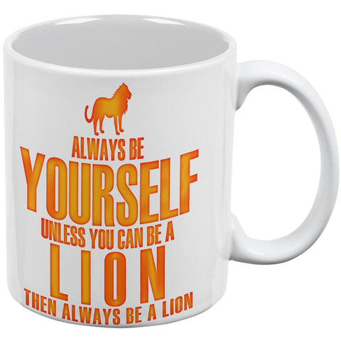 Always Be Yourself Lion All Over Coffee Mug