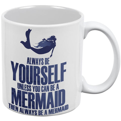 Always Be Yourself Mermaid All Over Coffee Mug