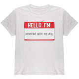 Halloween Hello I'm Obsessed With My Dog Youth T Shirt front view