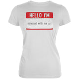 Halloween Hello I'm Obsessed With My Cat Juniors Soft T Shirt front view