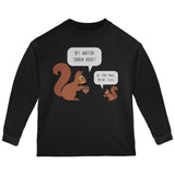 Autumn Squirrel Nut Pun Toddler Long Sleeve T Shirt