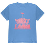 Always be Yourself Flamingo Youth T Shirt