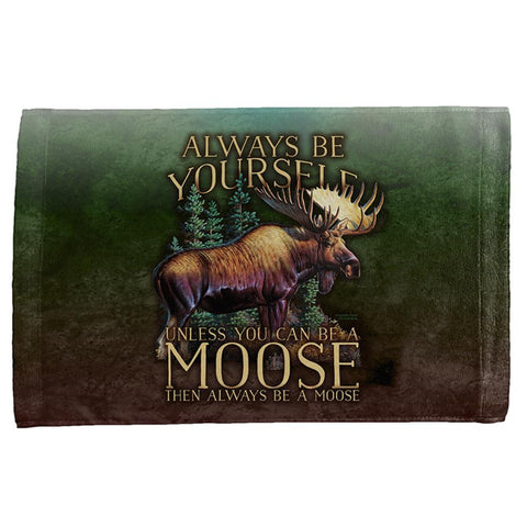 Always Be Yourself Unless Moose All Over Hand Towel