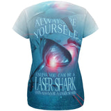 Always Be Yourself Unless Laser Shark All Over Womens T Shirt