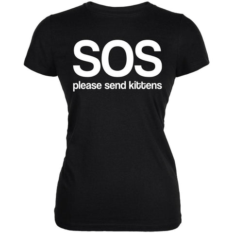 SOS Please Send Kittens Juniors Soft T Shirt