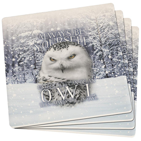 Always Be Yourself Unless Snowy Winter Owl Set of 4 Square Coasters