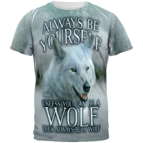 Always Be Yourself Unless White Wolf All Over Mens T Shirt