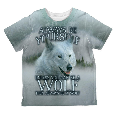 Always Be Yourself Unless White Wolf All Over Toddler T Shirt