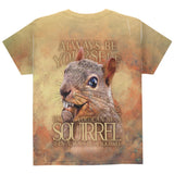 Always Be Yourself Unless Squirrel Nuts All Over Youth T Shirt