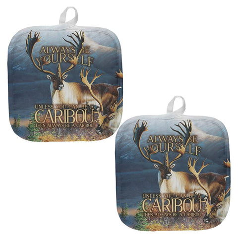 Always Be Yourself Caribou Reindeer All Over Pot Holder (Set of 2)