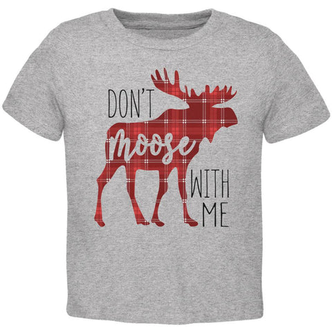 Autumn Don't Moose with Me Toddler T Shirt