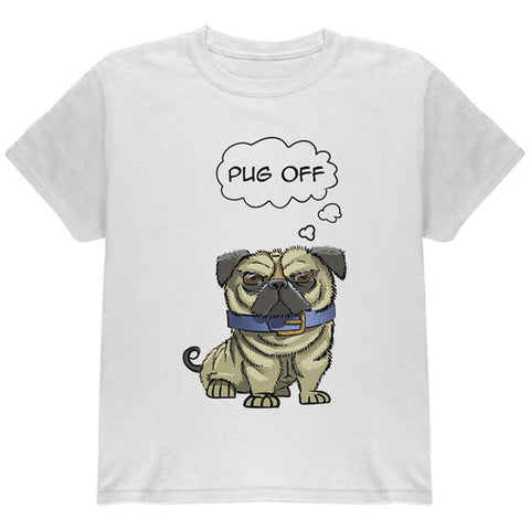 Pug Off Funny Dog Youth T Shirt