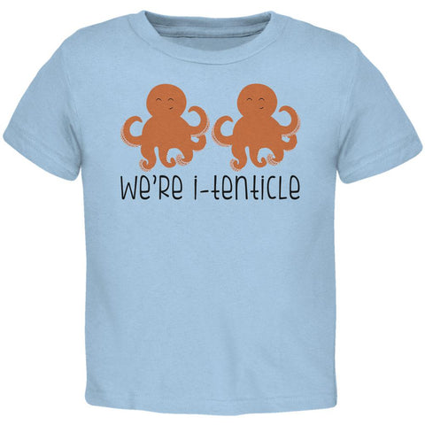 Octopus We're Identical Itenticle Twins Funny Pun Toddler T Shirt