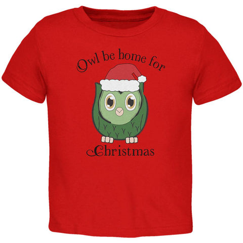 Owl I'll Be Home For Christmas Toddler T Shirt
