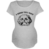 I Shih Tzu Not Maternity Soft T Shirt