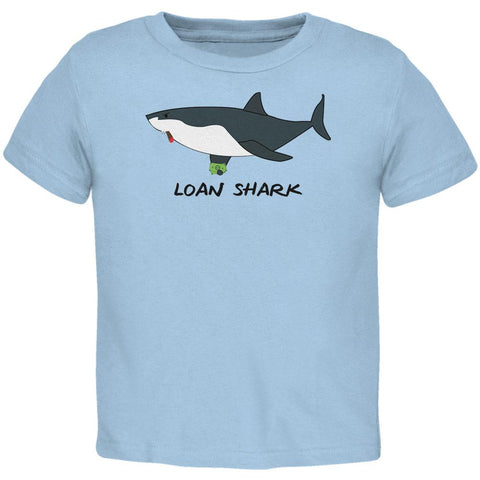 Loan Shark Great White Funny Pun Toddler T Shirt