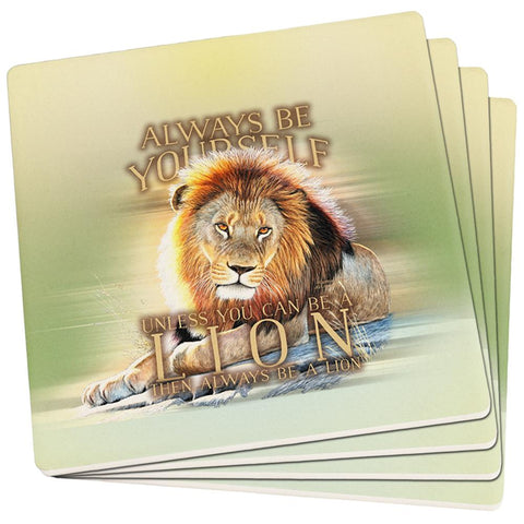 Always Be Yourself Unless Lion Set of 4 Square Sandstone Coasters