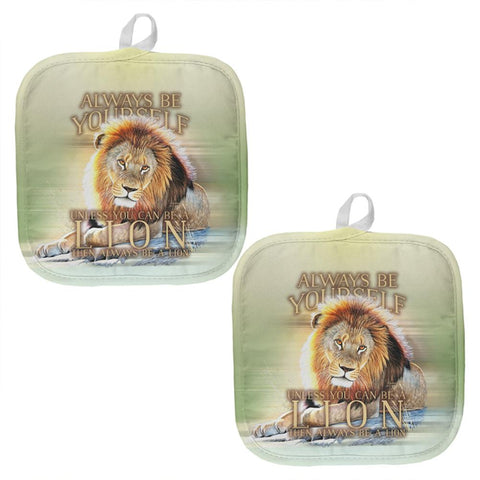 Always Be Yourself Unless Lion All Over Pot Holder (Set of 2)