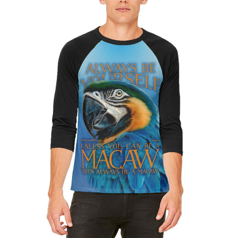 Always Be Yourself Unless Exotic Blue Macaw Mens Raglan T Shirt