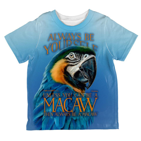 Always Be Yourself Unless Exotic Blue Macaw All Over Toddler T Shirt