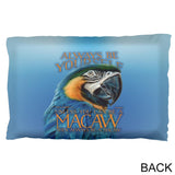 Always Be Yourself Unless Exotic Blue Macaw Pillow Case