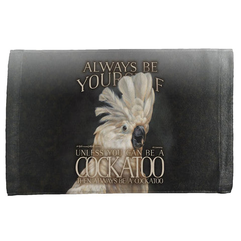 Always Be Yourself Unless Cockatoo All Over Hand Towel