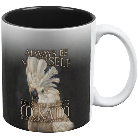 Always Be Yourself Unless Cockatoo All Over Coffee Mug